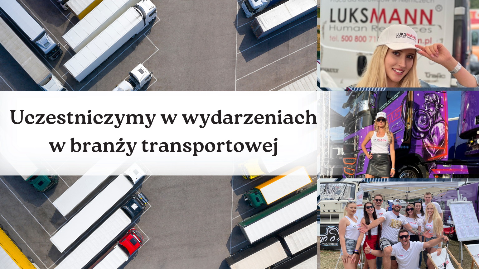 Zespół LUKSMANN podczas wydarzeń branży transportowej i spotkań z kierowcami
